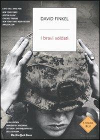 I bravi soldati - David Finkel - copertina