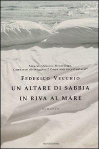 Un altare di sabbia in riva al mare - Federico Vecchio - copertina