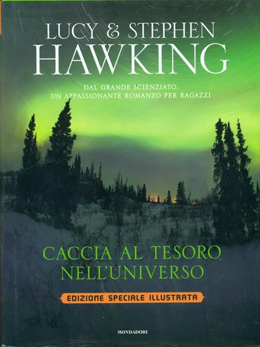 Caccia al tesoro nell'universo. Ediz. speciale - Lucy Hawking,Stephen Hawking - copertina