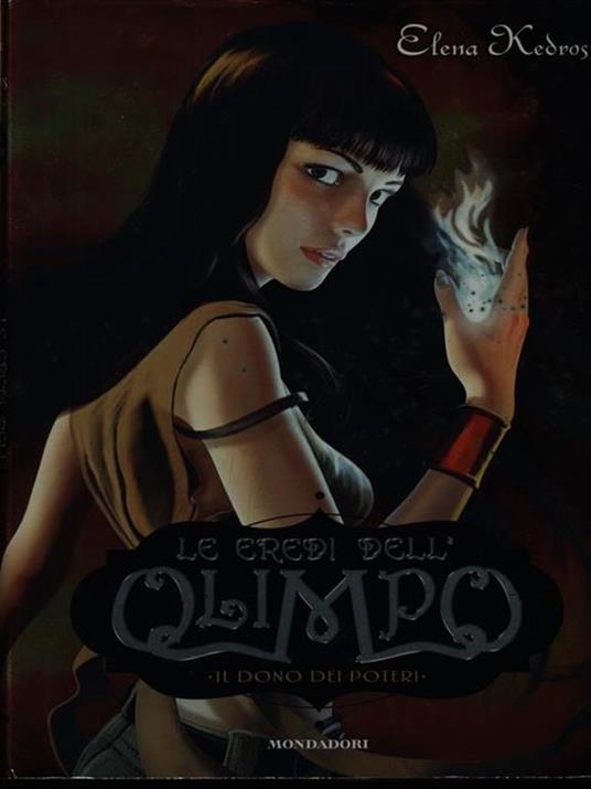 Il dono dei poteri. Le eredi dell'Olimpo. Vol. 1 - Elena Kedros - copertina