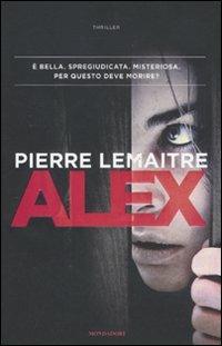 Alex - Pierre Lemaitre - copertina