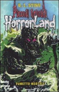 Fumetto mortale. Horrorland. Vol. 17 - Robert L. Stine - copertina