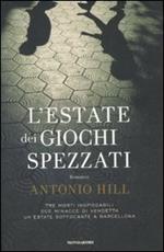 L' estate dei giochi spezzati