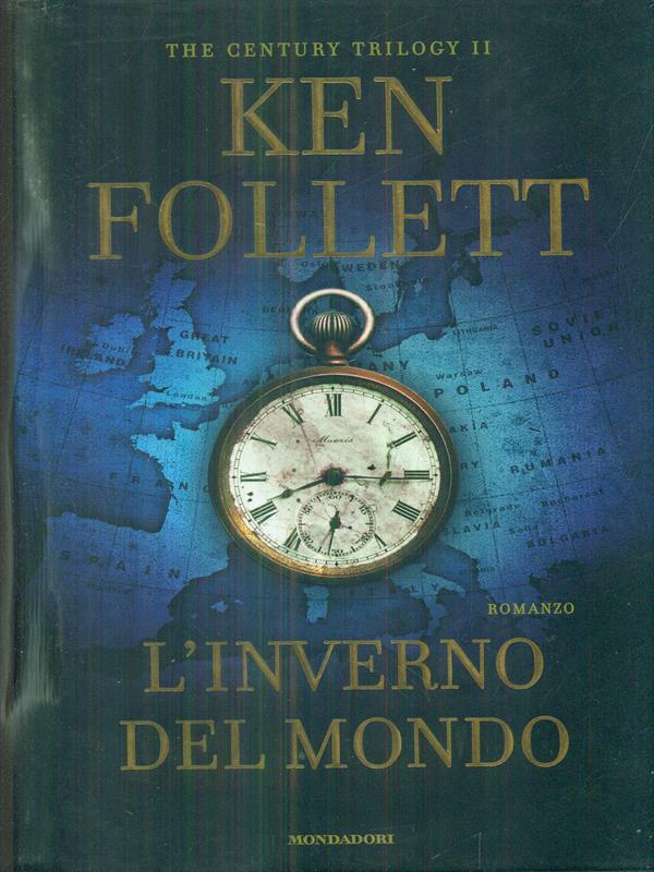 L' inverno del mondo. The century trilogy. Vol. 2