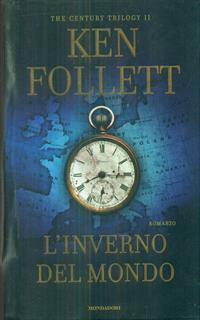 L' inverno del mondo. The century trilogy. Vol. 2