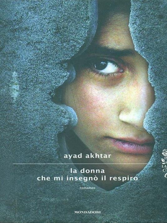 La donna che mi insegnò il respiro - Ayad Akhtar - copertina