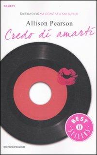 Credo di amarti - Allison Pearson - copertina