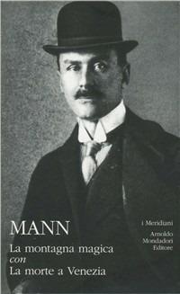 La montagna magica-La morte a Venezia - Thomas Mann - copertina