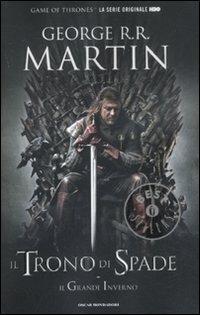 Il trono di spade. Libro primo delle Cronache del ghiaccio e del fuoco. Vol. 1: trono di spade-Il grande inverno, Il. - George R. R. Martin - copertina