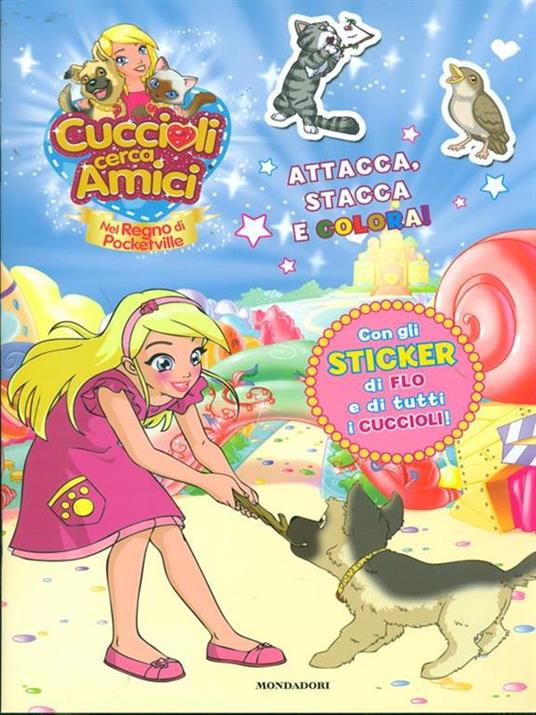 Cuccioli cerca amici. Nel regno di Pocketville. Attacca, stacca e colora! Con adesivi. Vol. 3 - Stefania Lepera - 2