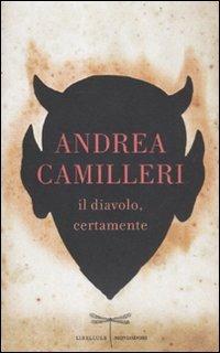 Il diavolo, certamente - Andrea Camilleri - copertina