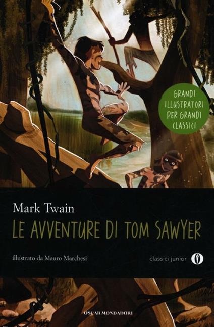 Le avventure di Tom Sawyer. Ediz. illustrata - Mark Twain - copertina