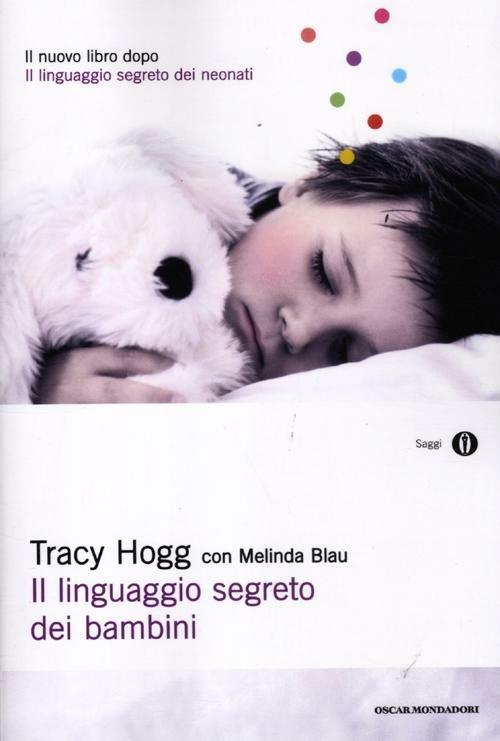 Il linguaggio segreto dei bambini. 1-3 anni - Tracy Hogg,Melinda Blau - copertina