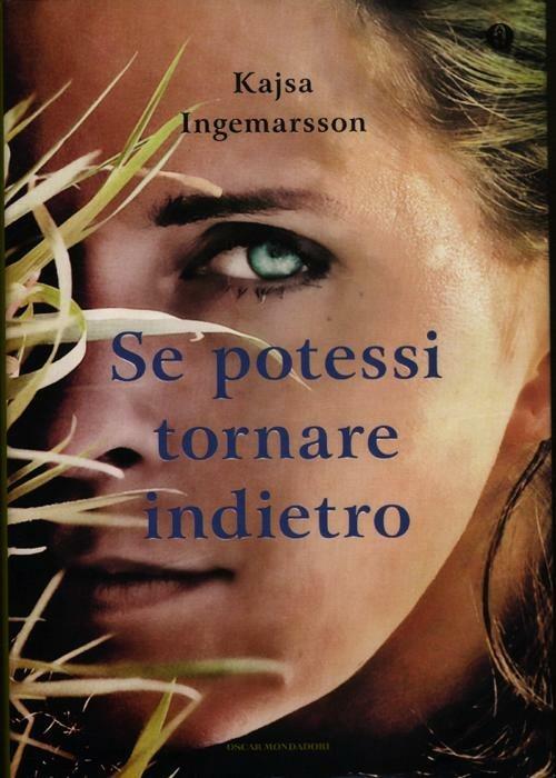 Se potessi tornare indietro - Kajsa Ingemarsson - copertina