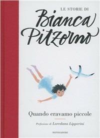 Quando eravamo piccole - Bianca Pitzorno - copertina