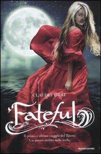 Fateful - Claudia Gray - copertina