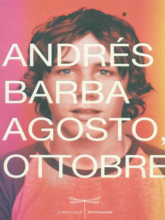 Agosto, ottobre - Andrés Barba - 2