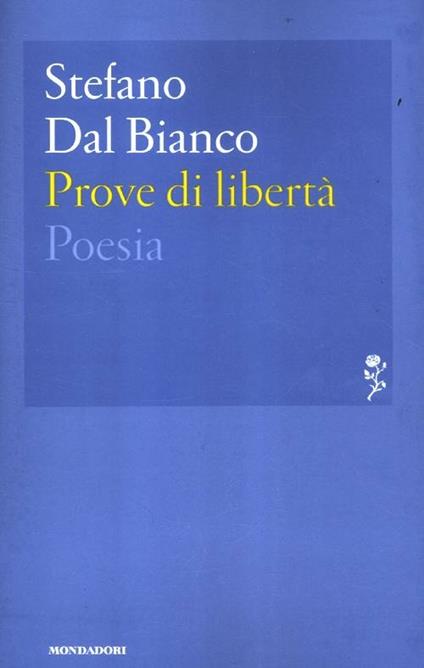 Prove di libertà - Stefano Dal Bianco - copertina
