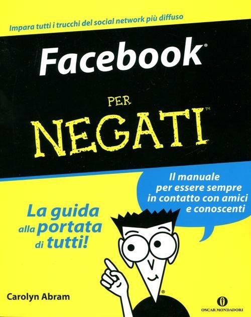 Facebook per negati - Carolyn Abram - copertina