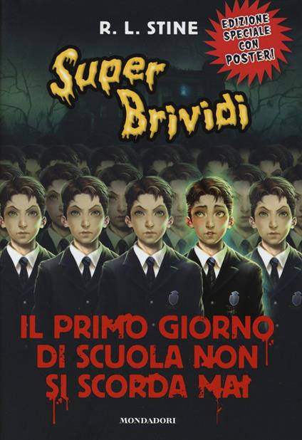 Il primo giorno di scuola non si scorda mai - Robert L. Stine - copertina