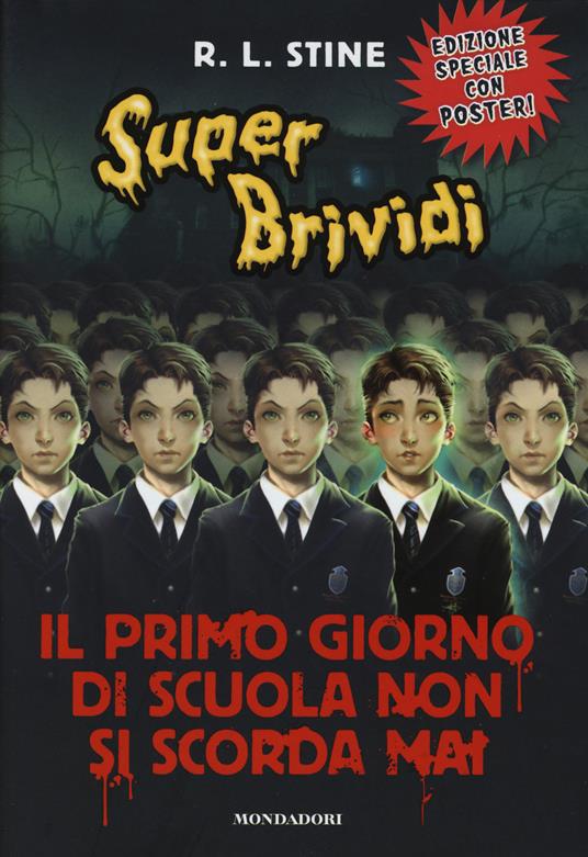 Il primo giorno di scuola non si scorda mai - Robert L. Stine - copertina