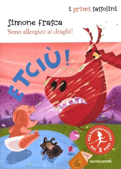 Sono allergico ai draghi! Ediz. illustrata - Simone Frasca - copertina