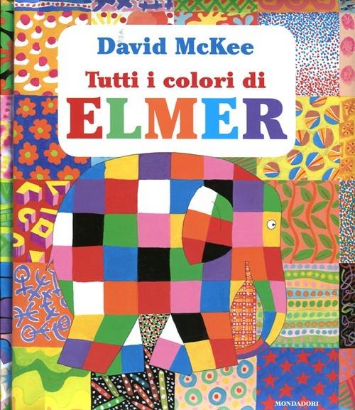 Tutti i colori di Elmer - David McKee - copertina
