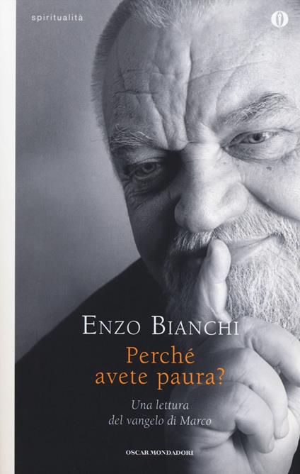 Perché avete paura? Una lettura del Vangelo di Marco - Enzo Bianchi - copertina