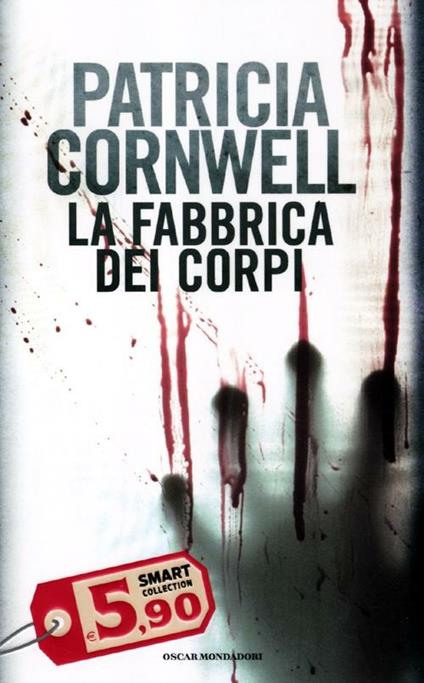 La fabbrica dei corpi - Patricia D. Cornwell - copertina