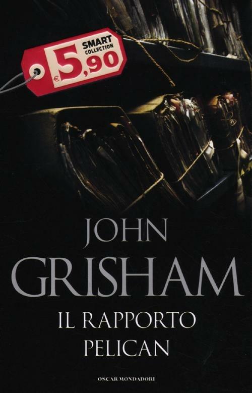 Il rapporto Pelican - John Grisham - copertina