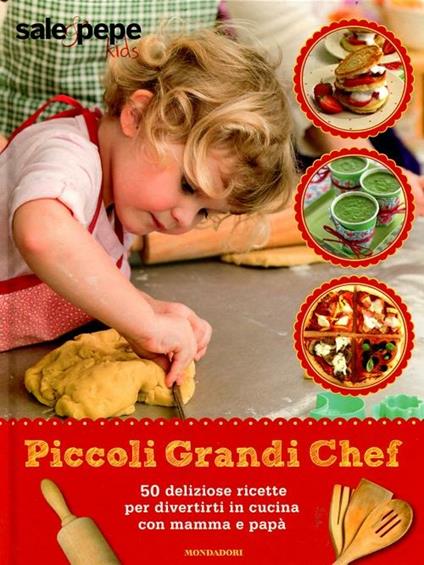 Piccoli grandi chef. Sale & Pepe Kids - copertina