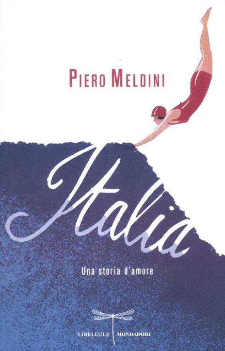 Italia. Una storia d'amore - Piero Meldini - copertina