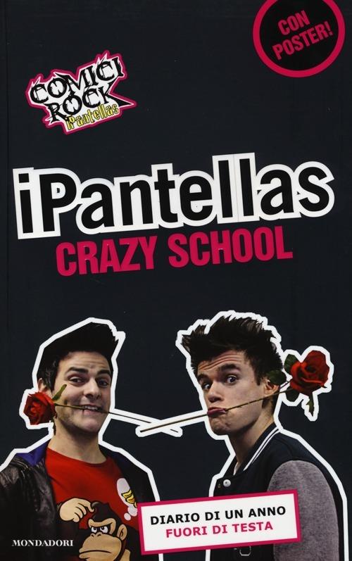 Crazy school. Con poster - iPantellas - copertina