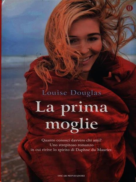 La prima moglie. Ediz. speciale - Louise Douglas - 3
