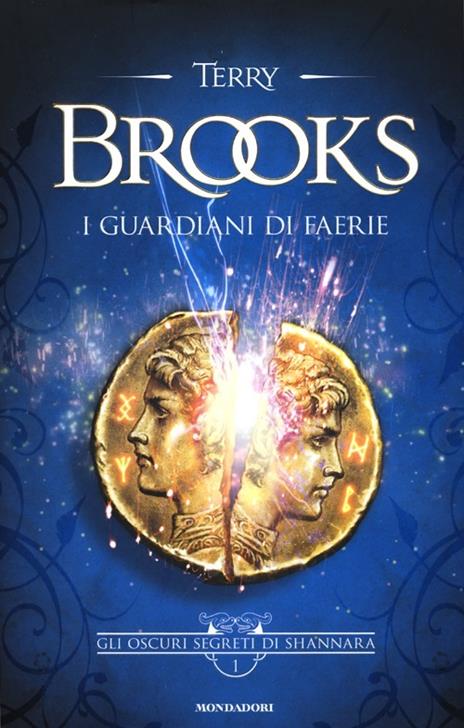 I guardiani di Faerie. Gli oscuri segreti di Shannara. Vol. 1 - Terry Brooks - copertina