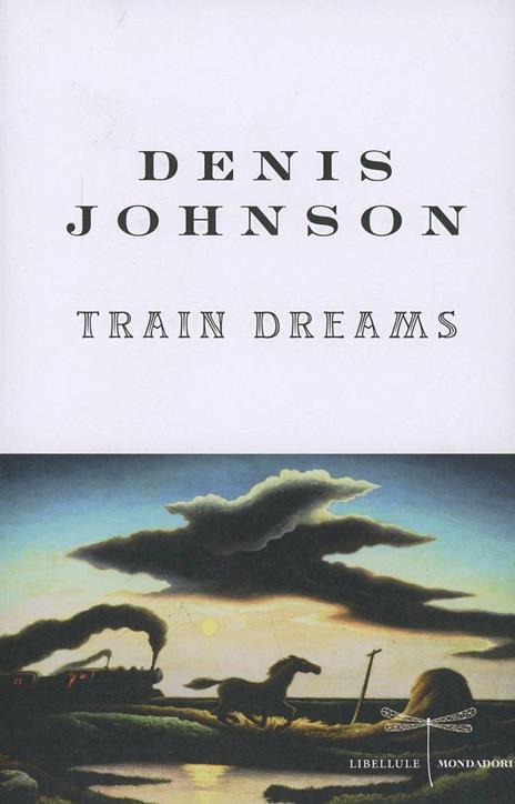 Train dreams - Denis Johnson - copertina