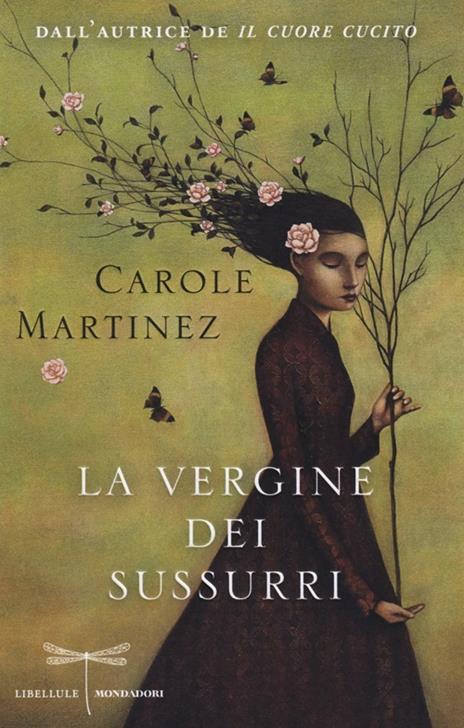 La vergine dei sussurri - Carole Martinez - 4