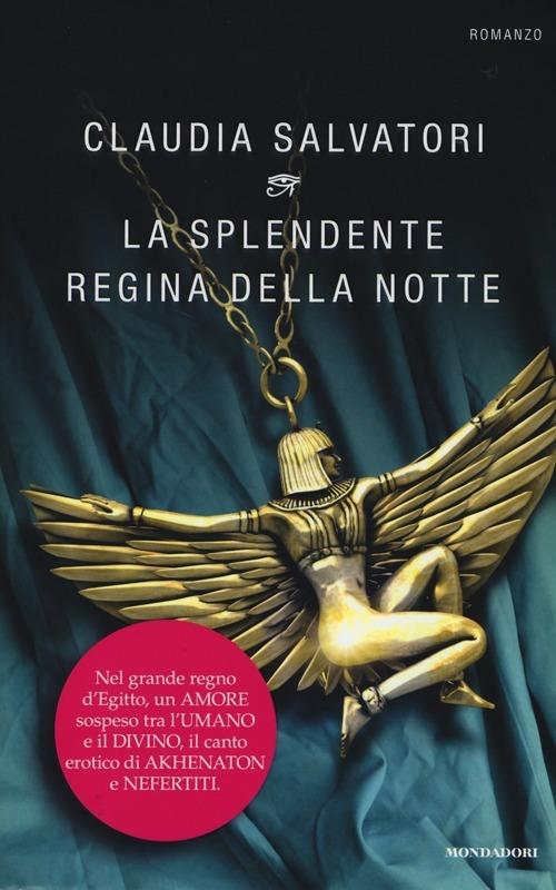 La splendente regina della notte - Claudia Salvatori - copertina