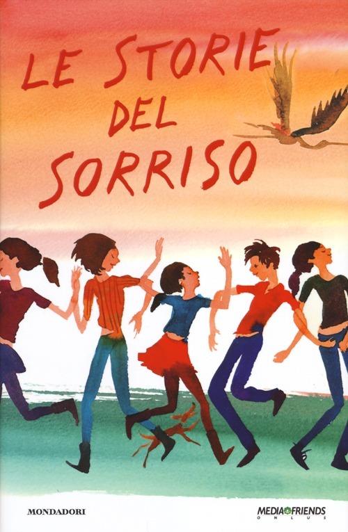 Le storie del sorriso. Vol. 7 - Valentina Camerini,Manuela Salvi - copertina