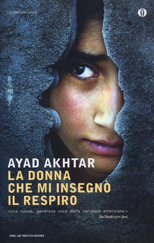 La donna che mi insegnò il respiro - Ayad Akhtar - copertina