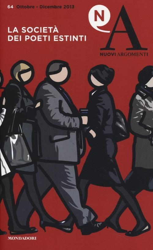 Nuovi argomenti. Vol. 64: La società dei poeti estinti. - copertina