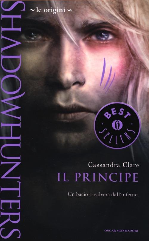 Il principe. Le origini. Shadowhunters - Cassandra Clare - copertina