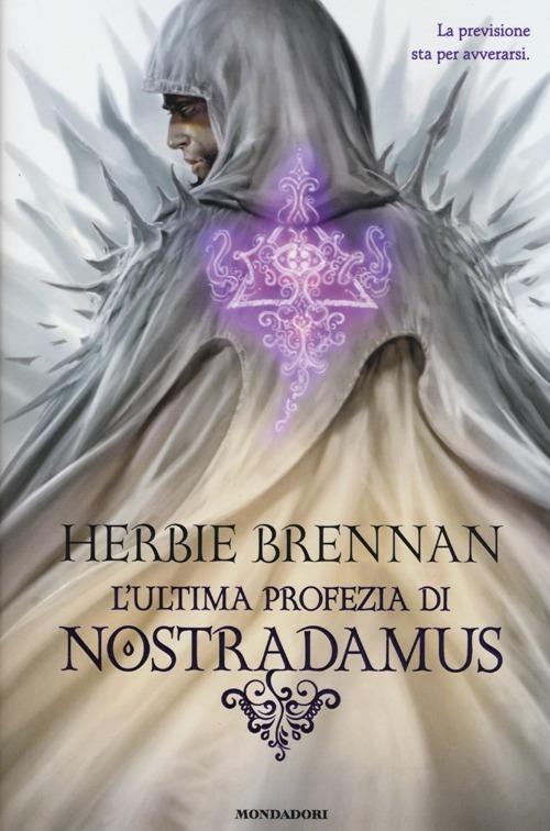 L' ultima profezia di Nostradamus - Herbie Brennan - copertina
