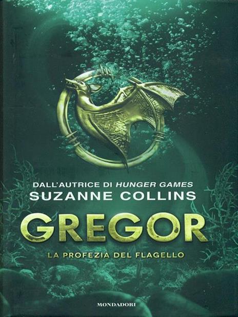 La profezia del flagello. Gregor. Vol. 2 - Suzanne Collins - 4