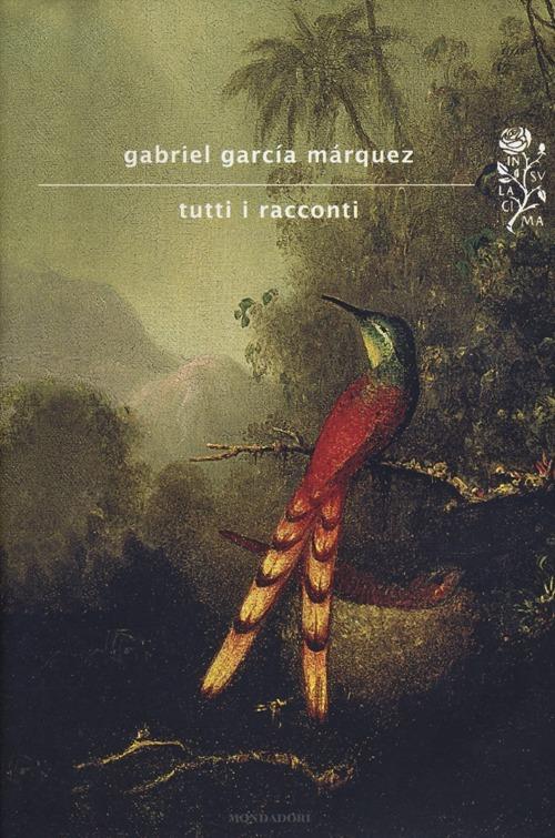 Tutti i racconti - Gabriel García Márquez - copertina