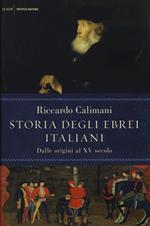 Storia degli ebrei italiani. Vol. 1: Dalle origini al XV secolo.