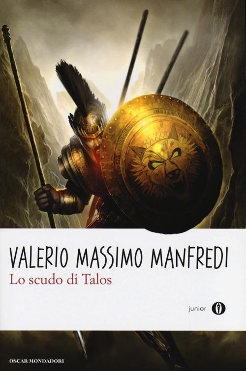 Lo scudo di Talos - Valerio Massimo Manfredi - Libro - Mondadori