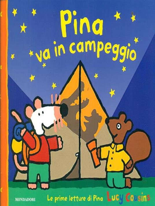 Pina va in campeggio - Lucy Cousins - 3