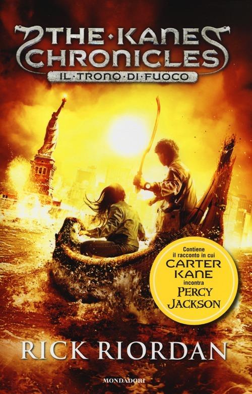 Il trono di fuoco. The Kane Chronicles. Vol. 2 - Rick Riordan - copertina