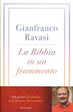 La Bibbia in un frammento. 200 porte all'Antico e al Nuovo Testamento